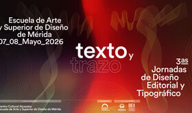 Mrida se convierte en el epicentro del diseo nacional con III Jornadas Texto Trazo Mrida se convierte en el epicentro del diseo nacional con III Jornadas Texto Trazo