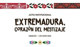 Junta reivindicar legado compartido de Extremadura y Amrica con acto en Medelln Junta reivindicar legado compartido de Extremadura y Amrica con acto en Medelln